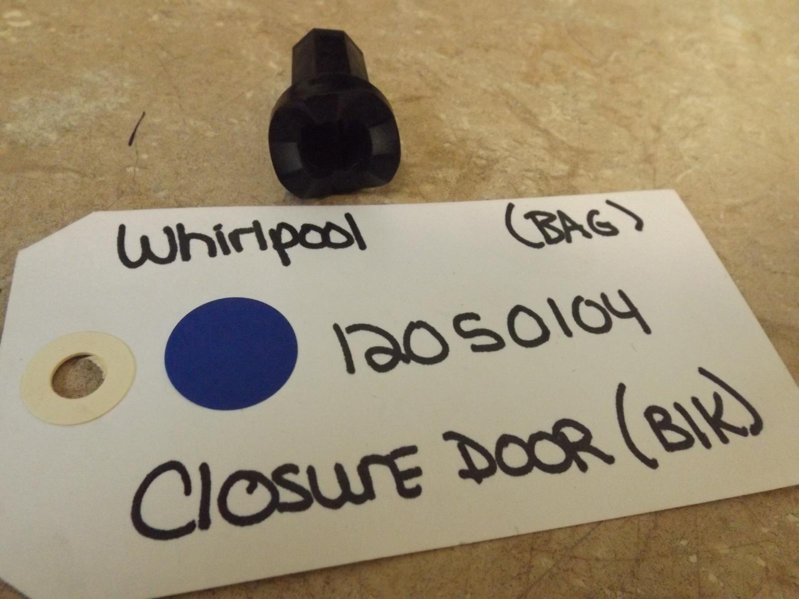 WHIRLPOOL REFRIGERATOR 12050104 CLOSURE DOOR (NEW WHIRLPOOL REFRIGERATOR 12050104 CLOSURE DOOR (NEW